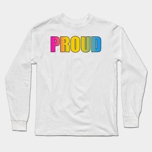 Pansexual Flag 'PROUD' Long Sleeve T-Shirt